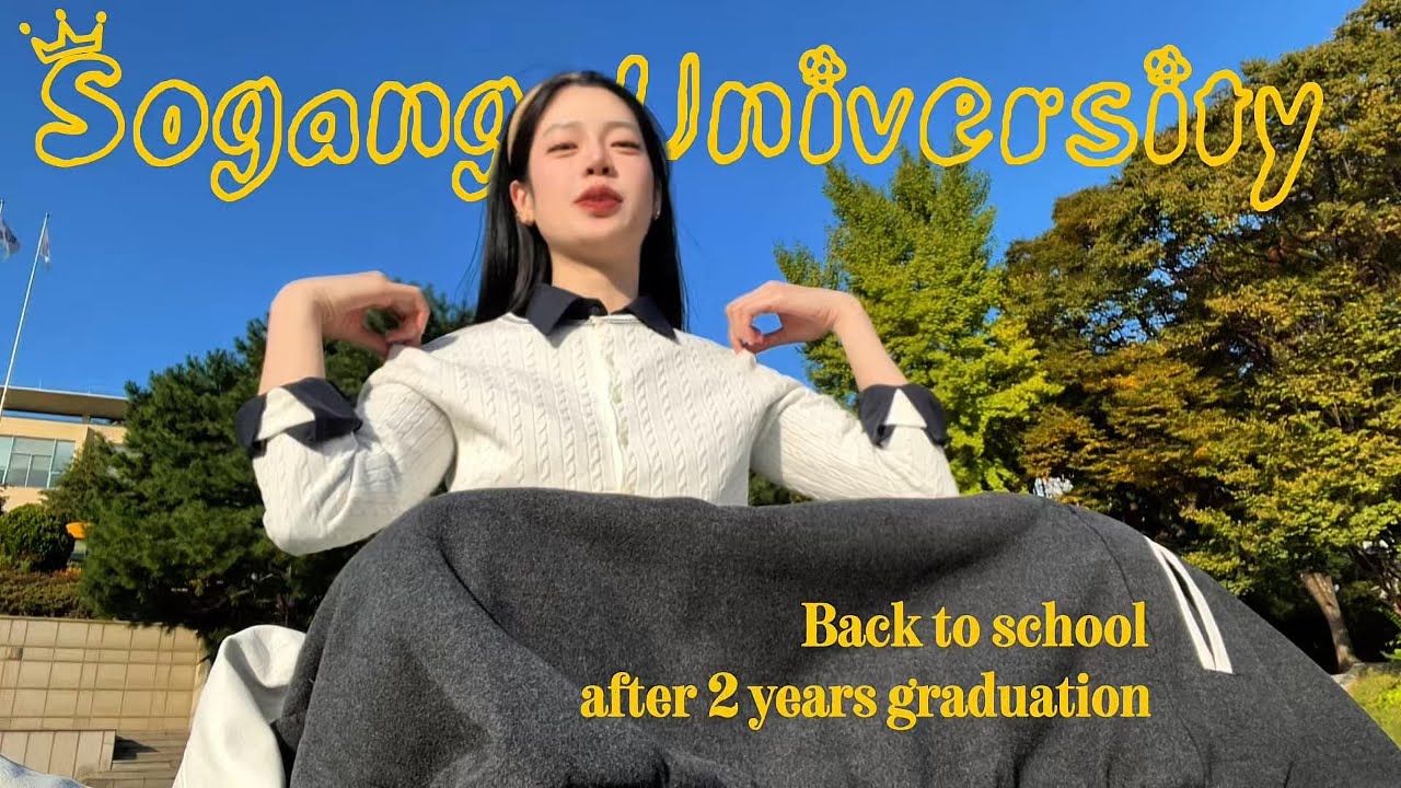 Back to School Dairies | Sogang University Campus Tour – Trở lại trường đại học sau 2 năm tốt nghiệp