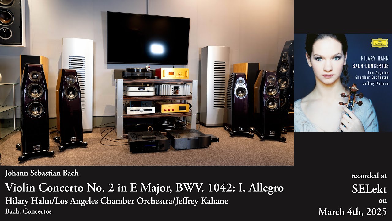 Бах — Концерт для скрипки BWV 1042: I — Ханн ~ Kharma Elegance dB7-S | darTZeel CTH-8550 MkII | MSB
