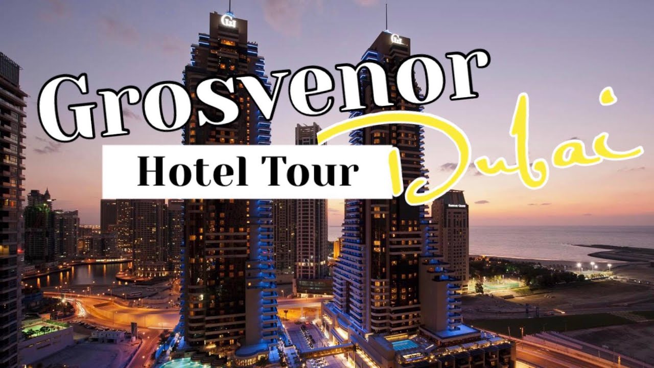 Обзор отеля - Grosvenor House Hotel Dubai