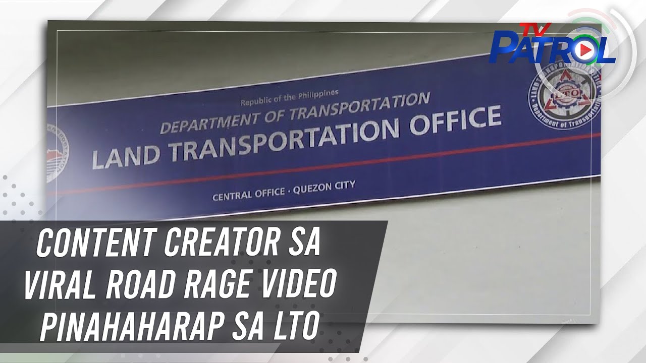 Content creator sa viral road rage video pinahaharap sa LTO | TV Patrol