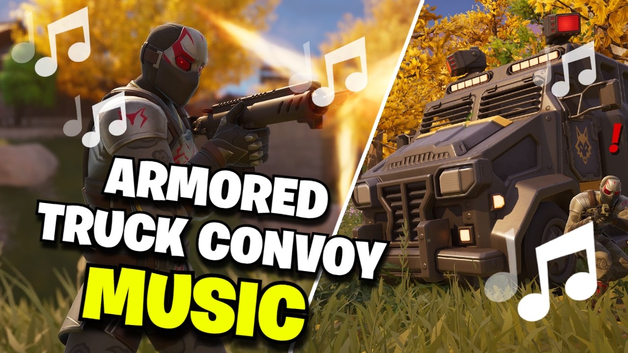 Fortnite | ARMORED TRUCK CONVOY MUSIC (Idle & Aggro) Ch6 S2