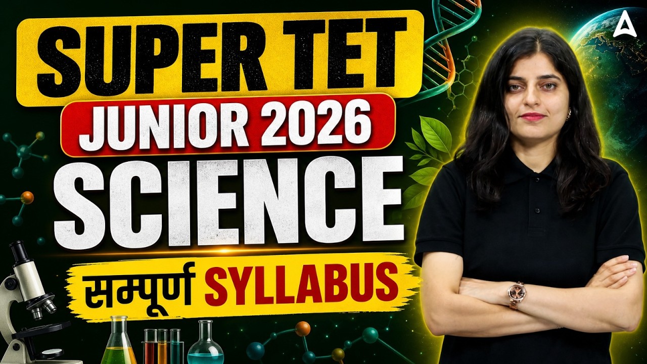 SUPER TET Junior 2026 | Science Complete Syllabus | Full Strategy by Ritika Ma'am