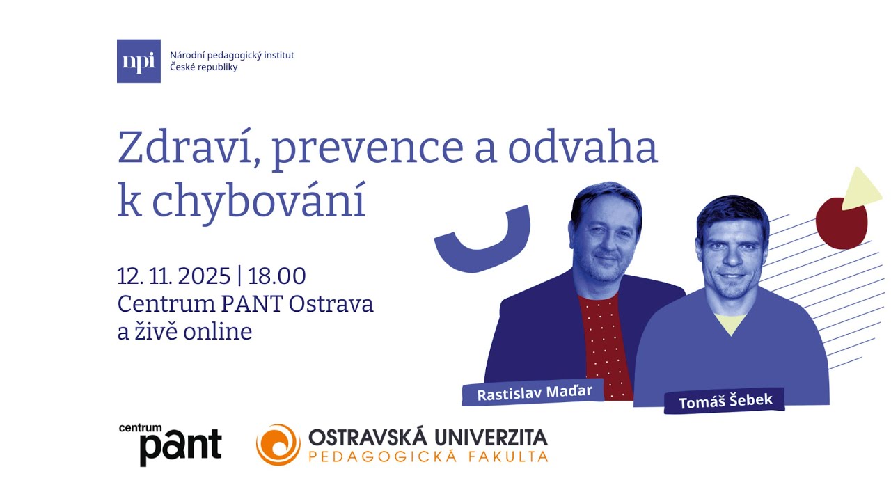 Zdraví, prevence a odvaha k chybování