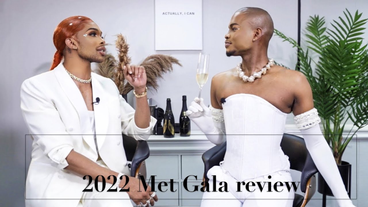 2022 Met Gala Review