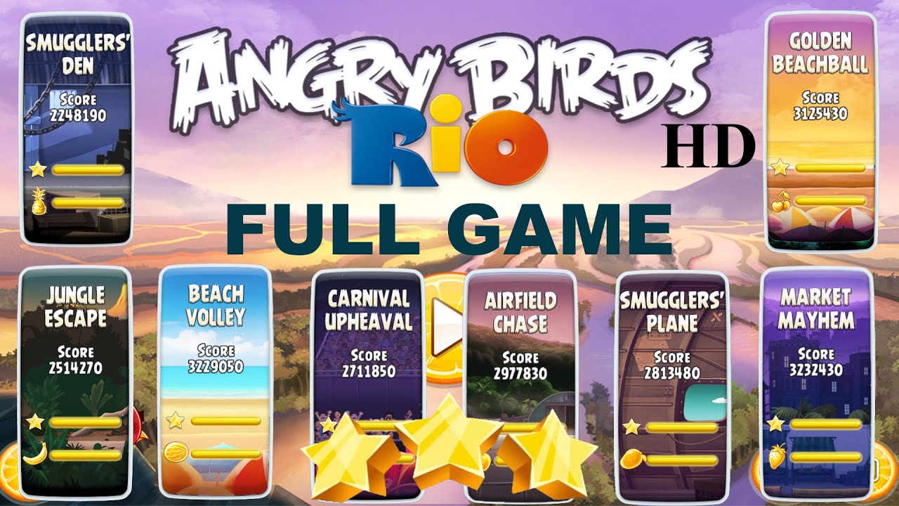 Angry Birds Rio Full Game| All 3 Stars| All Levels| Complete| FULL HD ⭐⭐⭐
