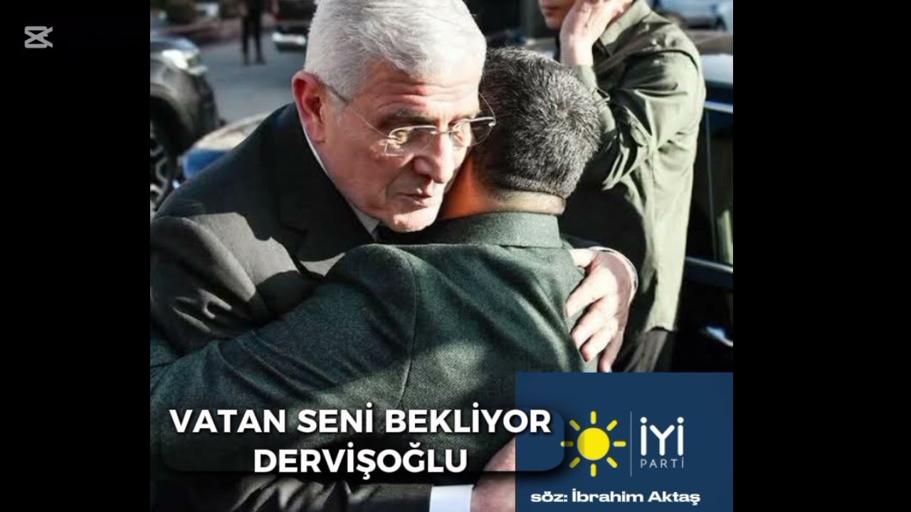 İYİ PARTİ ŞARKI YENİ (VATAN SENİ BEKLİYOR DERVİŞOĞLU)