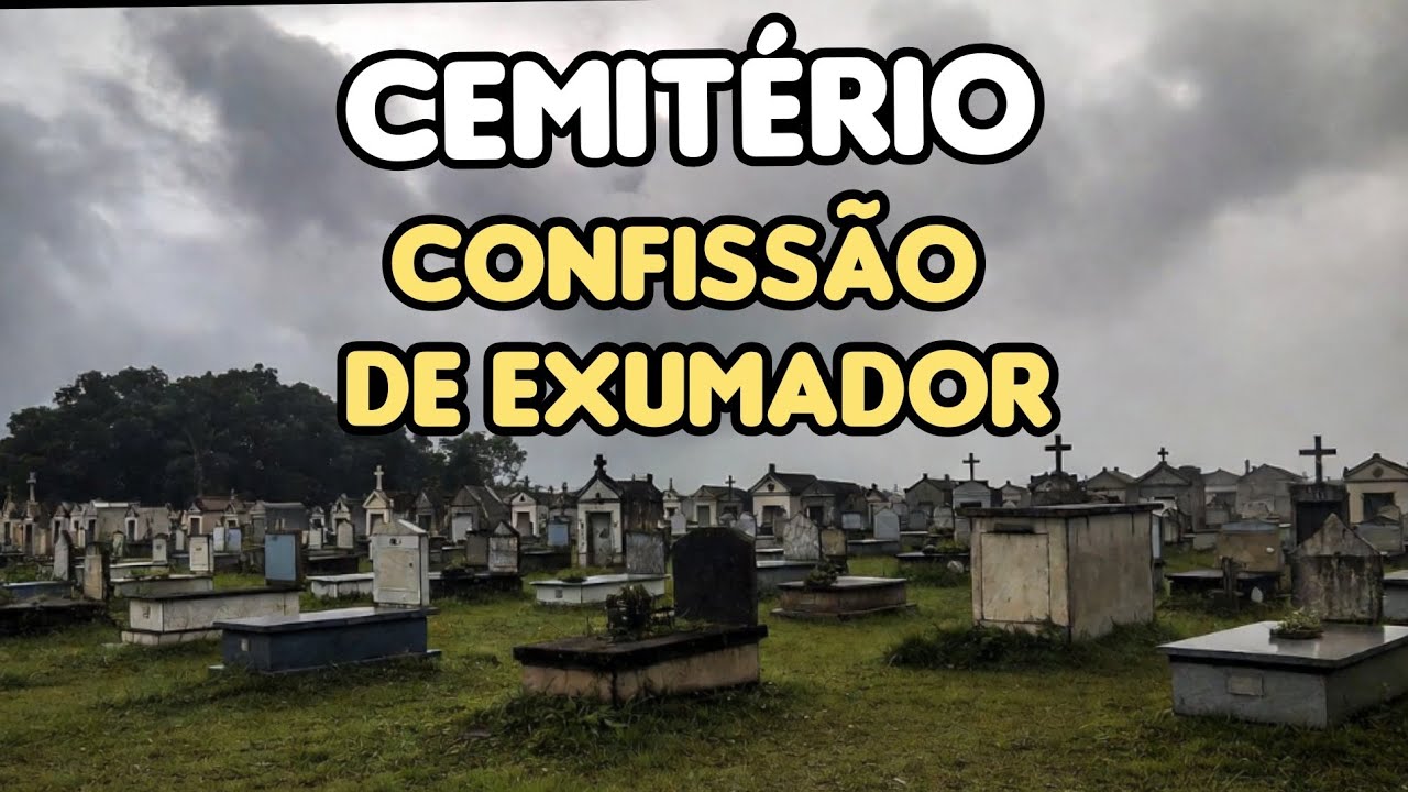 Confissão de um Exumador: O Que Eu Vi Naquela Sepultura 13