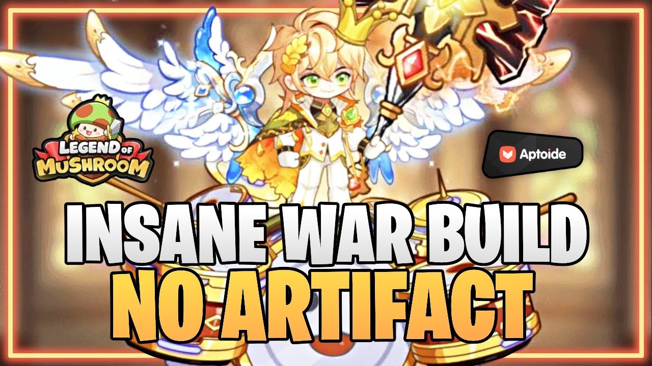 NO ARTIFACT - INSANE WARBRINGER BUILD in Legend of Mushroom