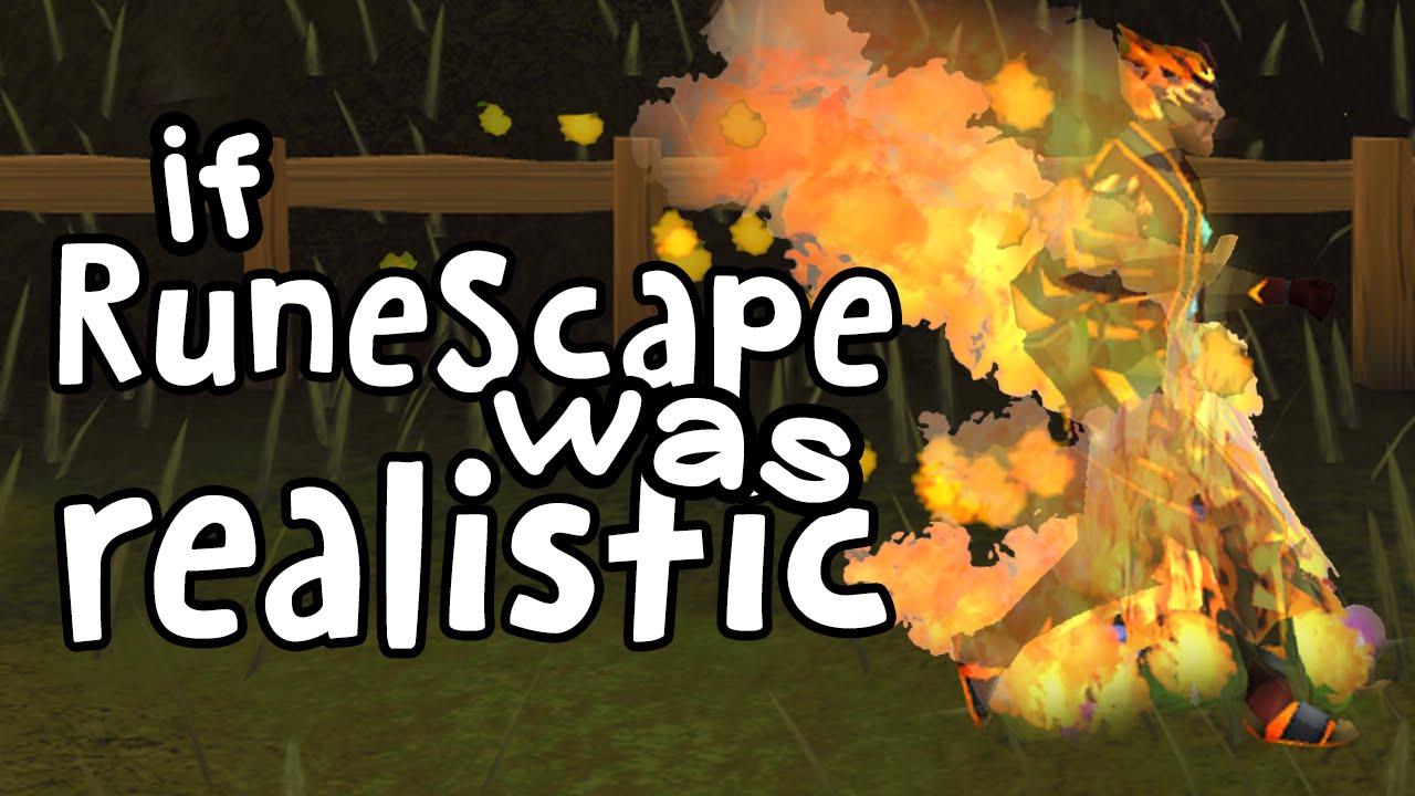 If Runescape was realistic