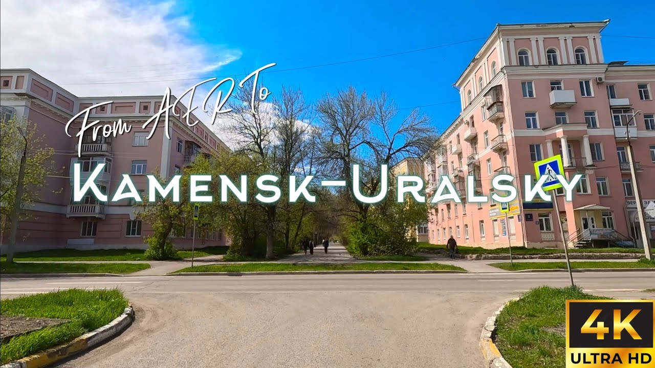 A Small Russian Town - Kamensk-Uralsky - Весенний Каменск-Уральский в 4K
