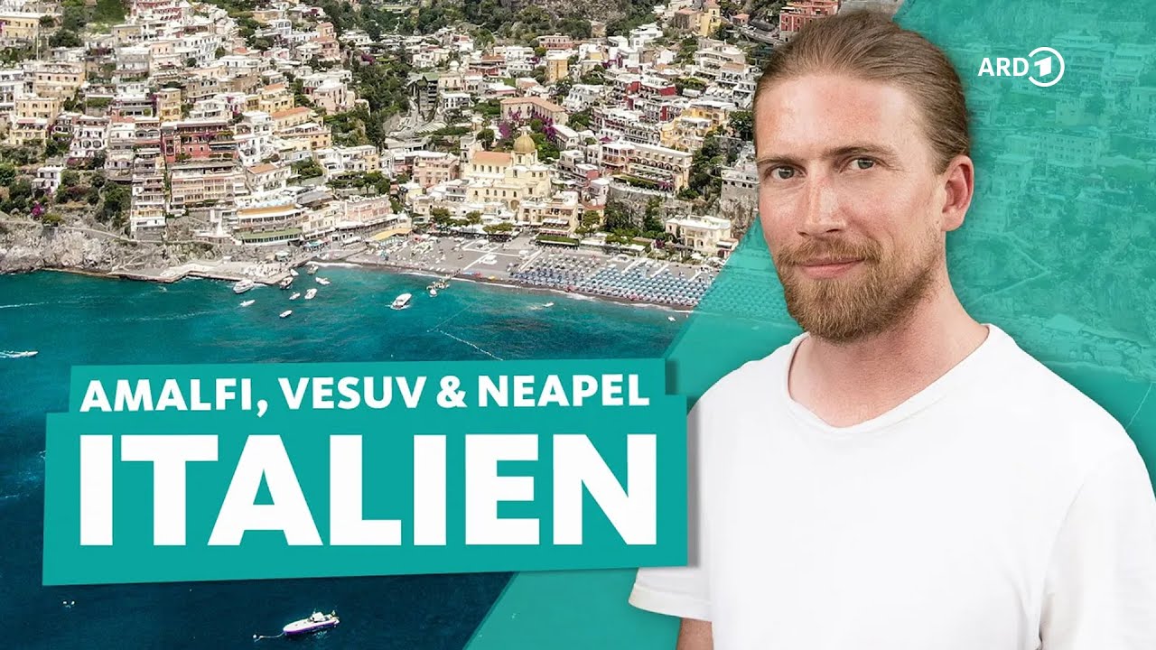 Roadtrip durch Italien - Amalfi, Vesuv und Neapel mit Sarazar | ARD Reisen