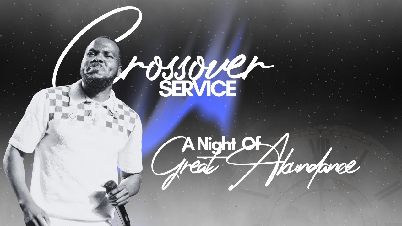 CROSSOVER SERVICE | A NIGHT OF GREAT ABUNDANCE  -  31 DECEMBER 2025