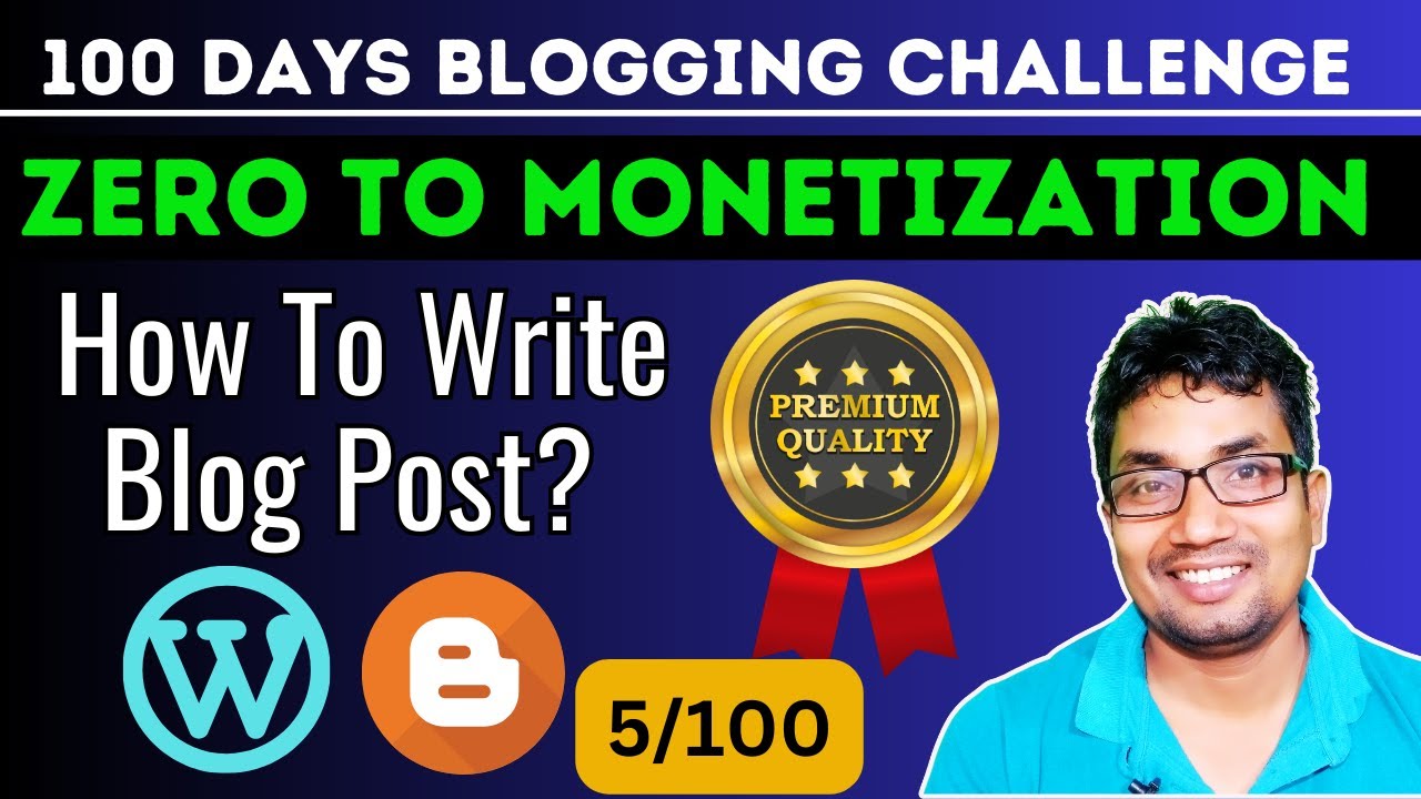 How To Write Blog Post?|100 Days Blogging Challenge | Zero to Monetization | 5/100