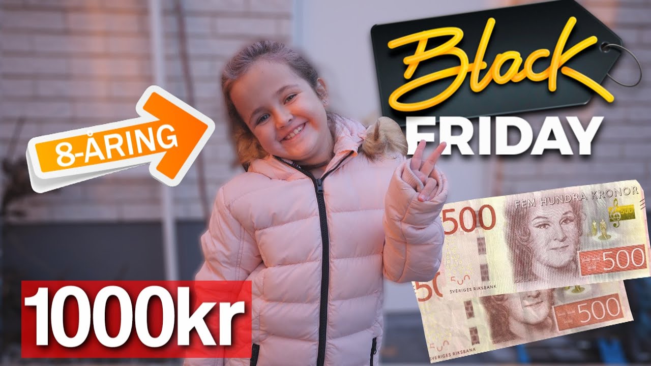 Vad Gör en 8-Åring Med 1000 Kr På Black Friday