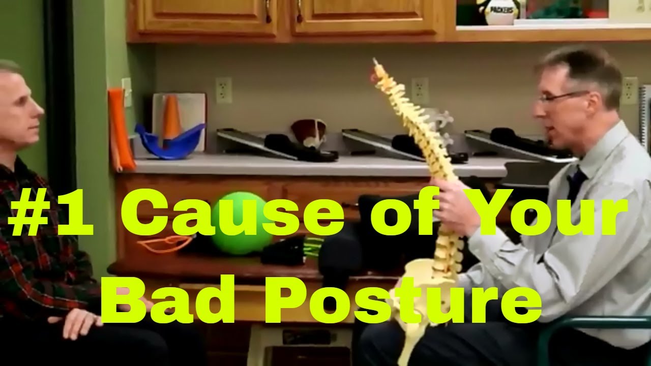This One Simple Thing is the #1 Cause of Your Bad Posture.