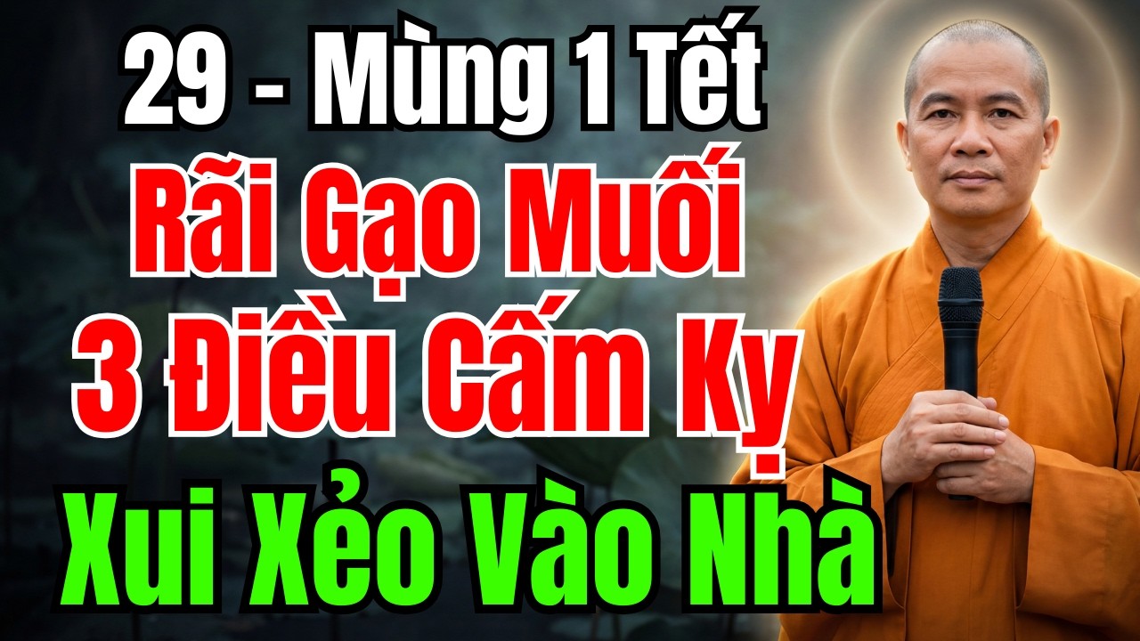 29 Mùng 1 Tết : Rãi Gạo Muối Phải Lưu Ý 3 Điều Cấm Kỵ Này - Kẻo Năm Mới Xui Xẻo Vào Nhà