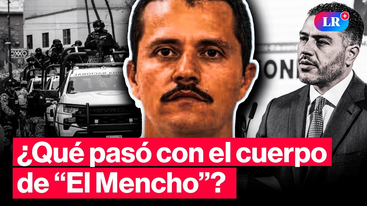 ¿Qué pasó con los restos de 'El Mencho'? Así fue el procedimiento tras ser abatido en Jalisco #LR