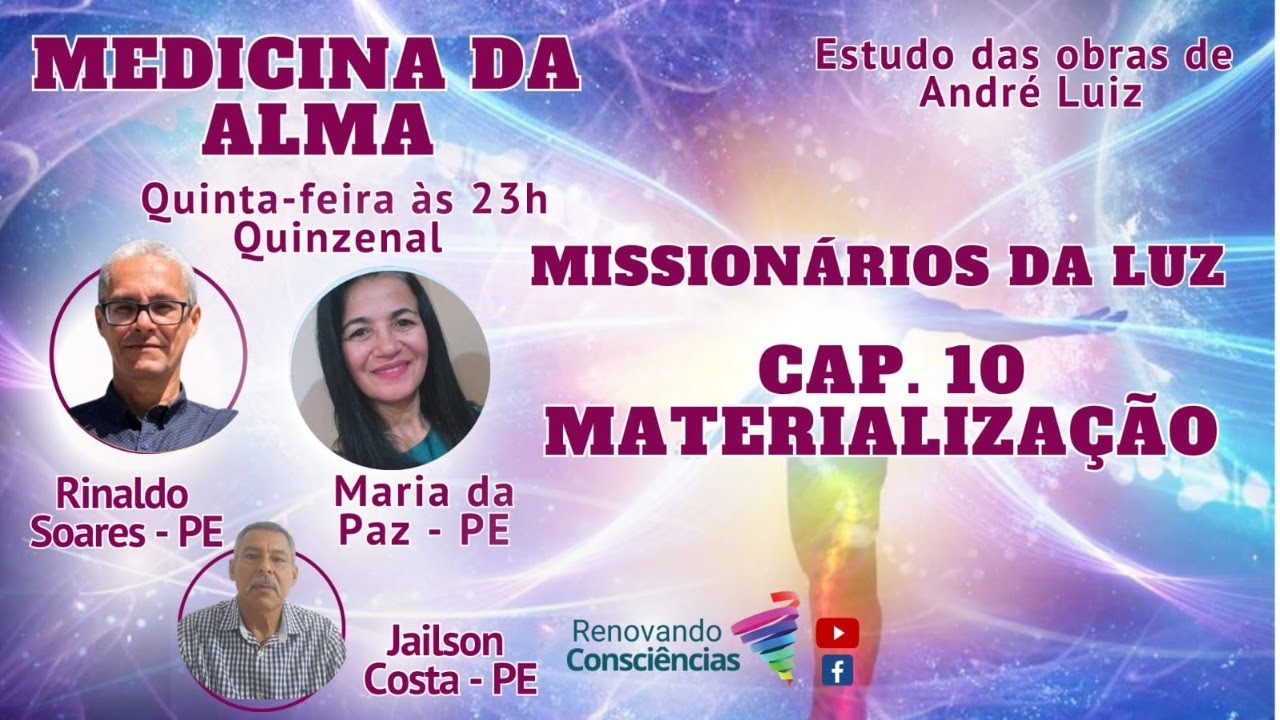 MEDICINA DA ALMA | MISSIONÁRIOS DA LUZ - (ANDRÉ LUIZ/CHICO XAVIER) COM RINALDO, MARIA E JAILSON