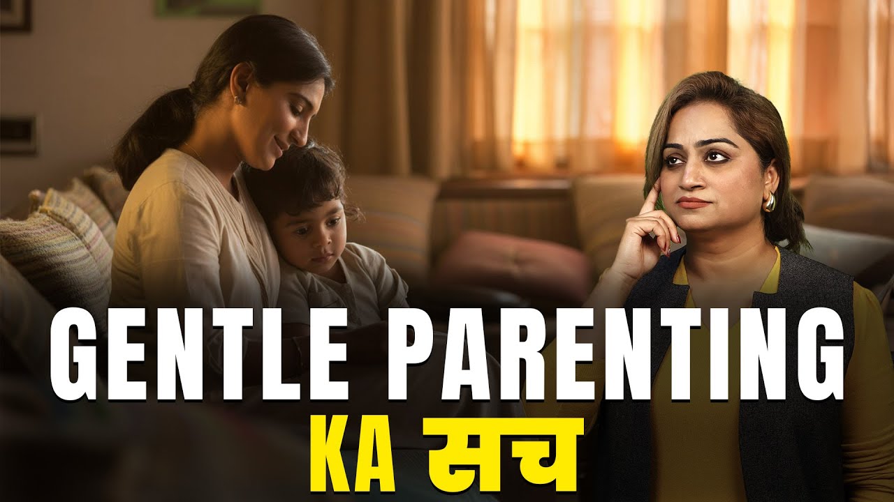 Gentle Parenting Reality in India | Honest Parenting Talk