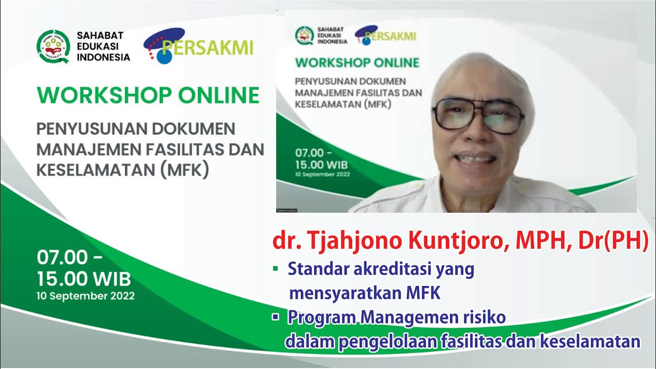 dr. Tjahjono Kuntjoro, MPH, Dr(PH) || PENYUSUNAN DOKUMEN MANAJEMEN FASILITAS DAN KESELAMATAN (MFK)
