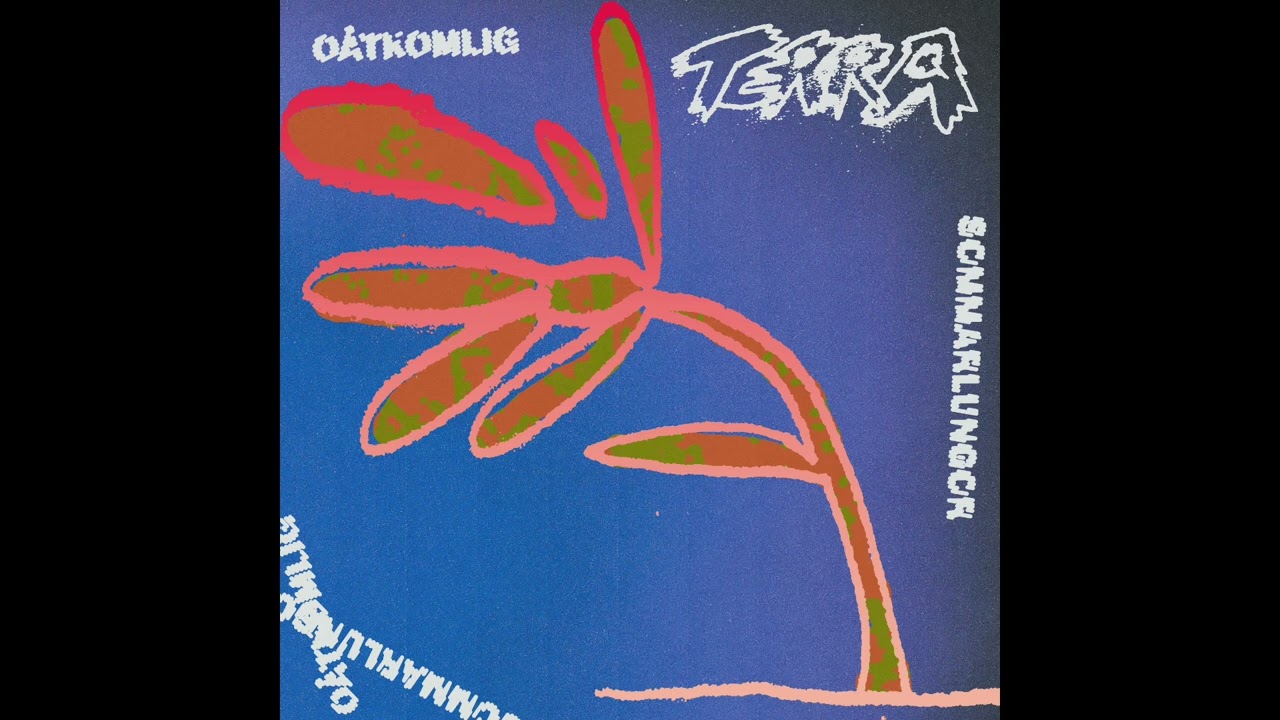 Terra  - Oåtkomlig (Official)