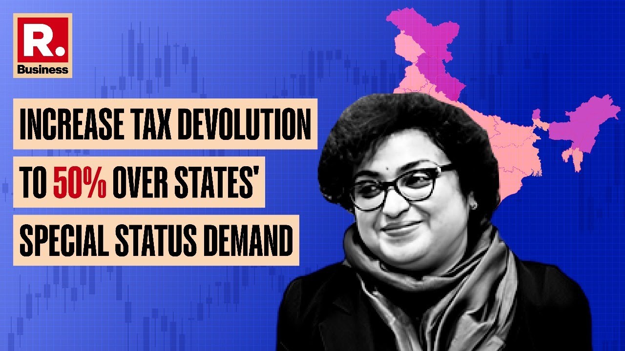 Increase tax devolution to 50% over states' special&nbsp;status&nbsp;demand | Republic Business