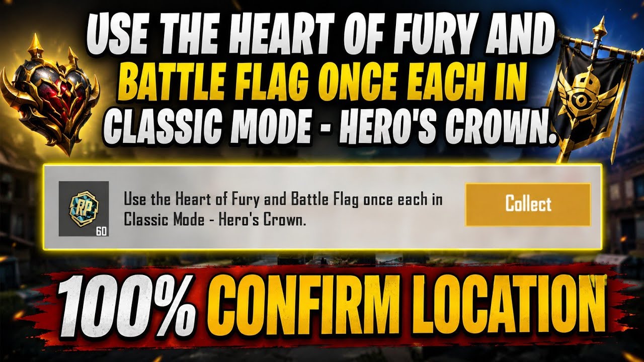 USE TO HEART OF FURY AND BATTLE FLAG ONCE EACH IN CLASSIC MODE - HERO'S CROWN