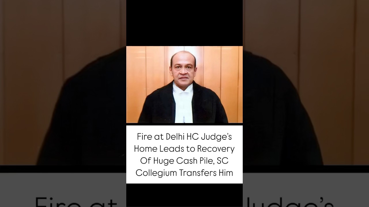 Fire at Delhi HC Judge&rsquo;s Home Uncovers Huge Cash Pile