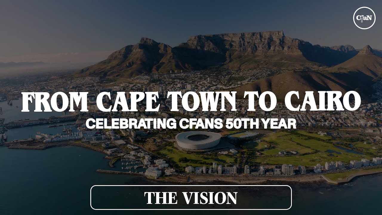 From Cape Town To Cairo - The Vision