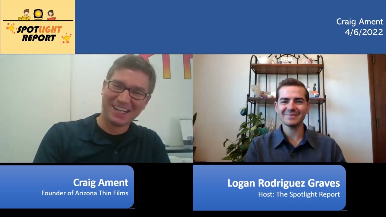 Craig Ament on Thin Films, Entrepreneurship, and Founding Arizona Thin Films