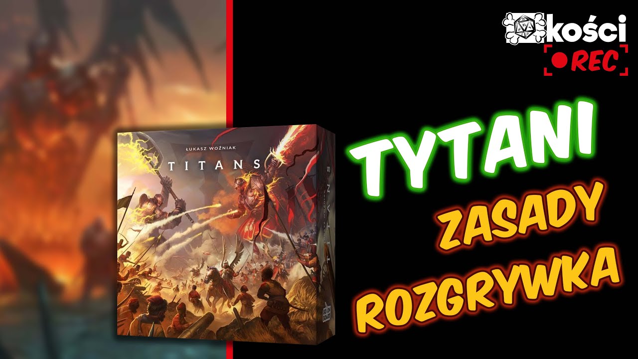 REC - Tytani (zasady i rozgrywka)