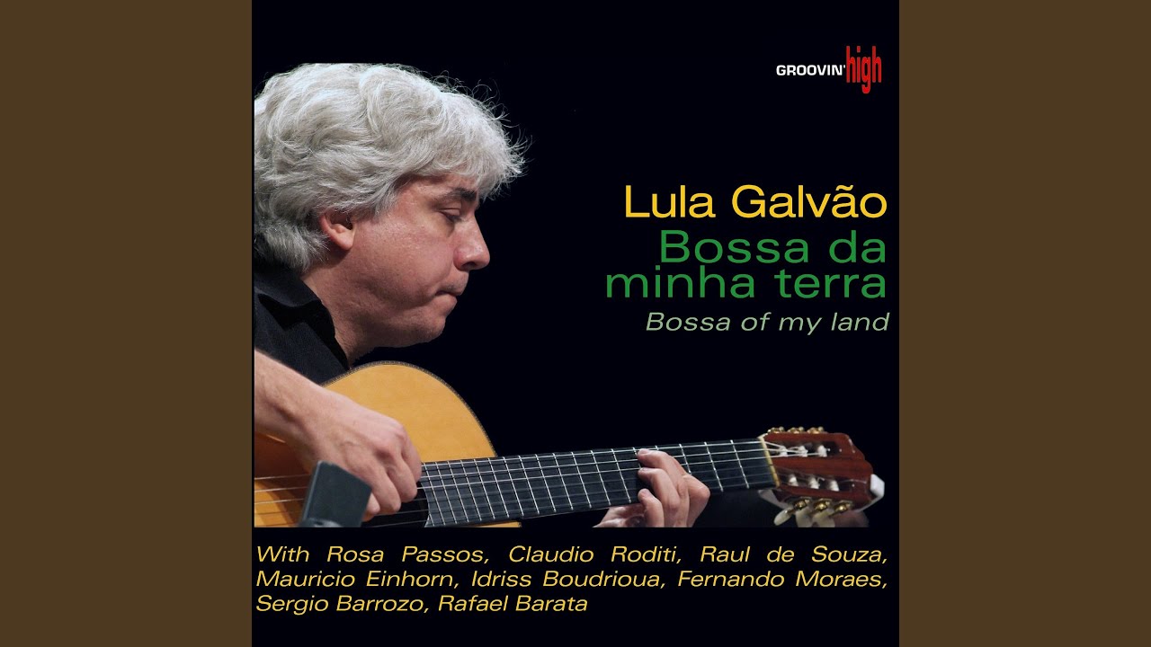 Lígia (feat. Rosa Passos, Fernando Moraes, Sergio Barroso, Rafael Barata)