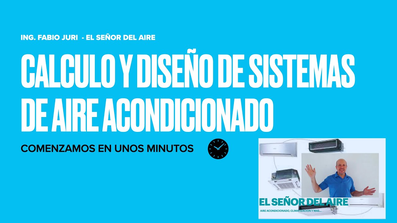 Webinar calculo y diseño de sistemas de aire acondicionado (HVAC)