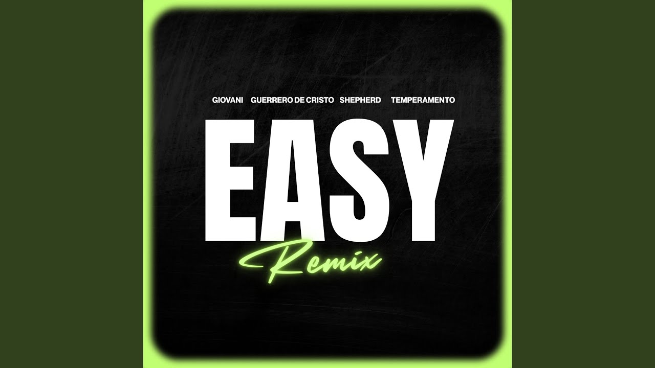 EASY (REMIX)