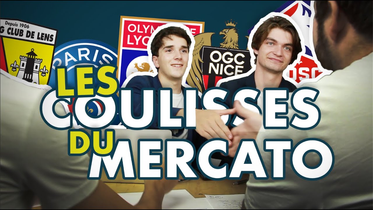 LES COULISSES DU MERCATO - &Eacute;T&Eacute; 2022