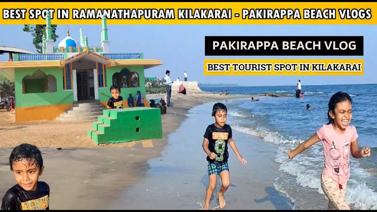 Kilakarai Pakkirappa Beach Vlog | Best Picnic Spot in Kilakarai | Kilakarai beach Vlog Tamil