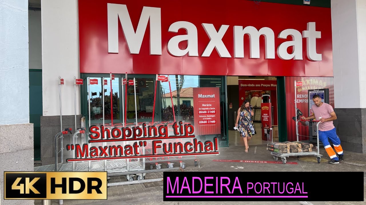 MADEIRA - Maxmat Funchal in 💢4K #virtualmadeira