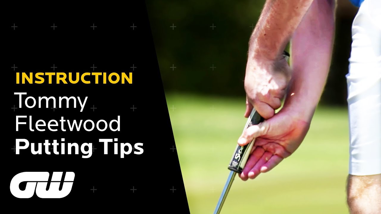 Tommy Fleetwood Explains His Claw Putting Grip | Tommy Fleetwood's Putting Tips | Golfing World