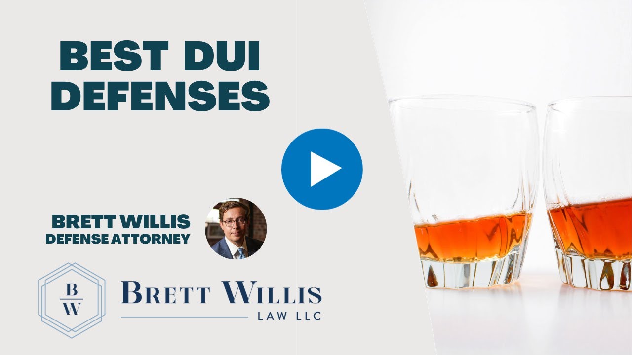 What are the Best DUI Defenses to Beat the Charge? | Brett Willis Law