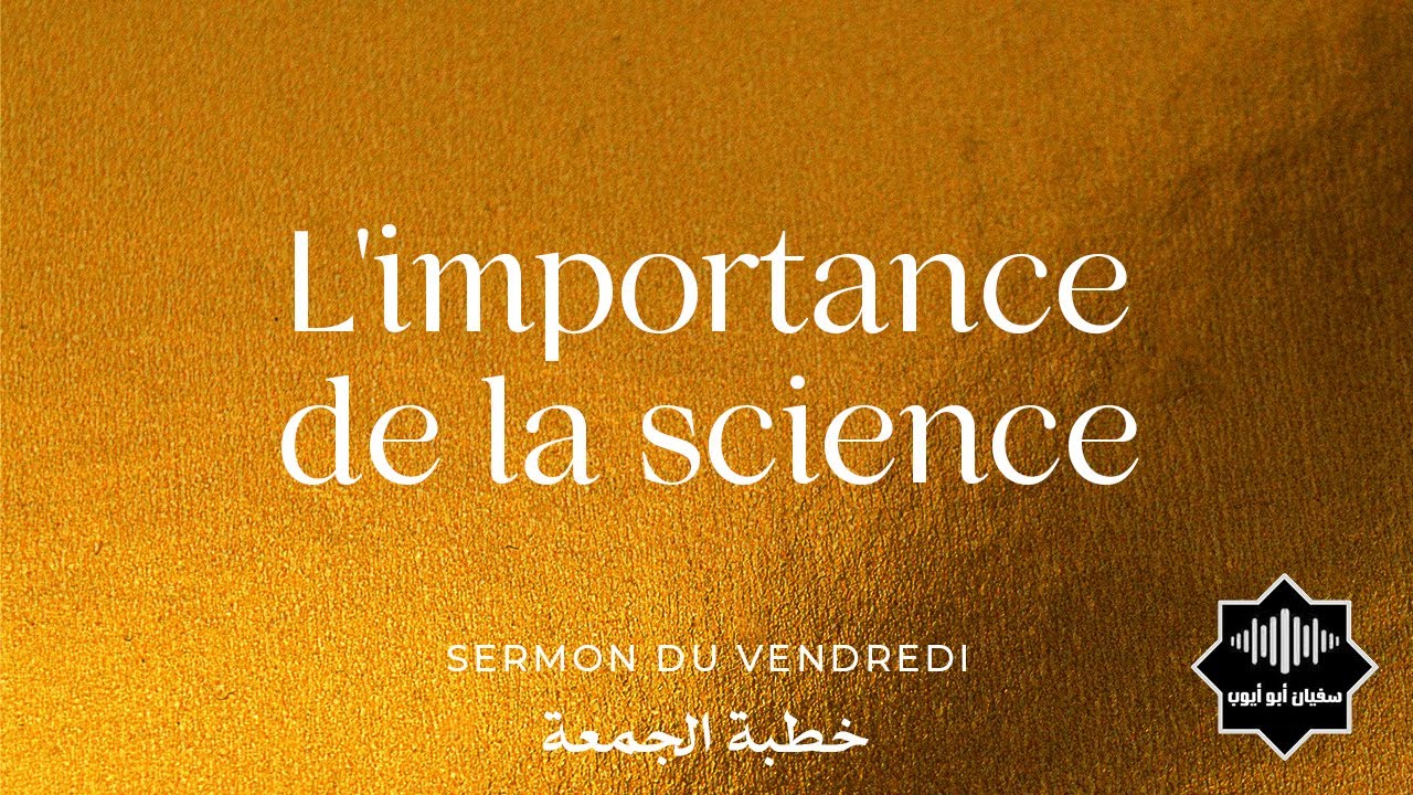 L'importance de la science (30-08-2019)