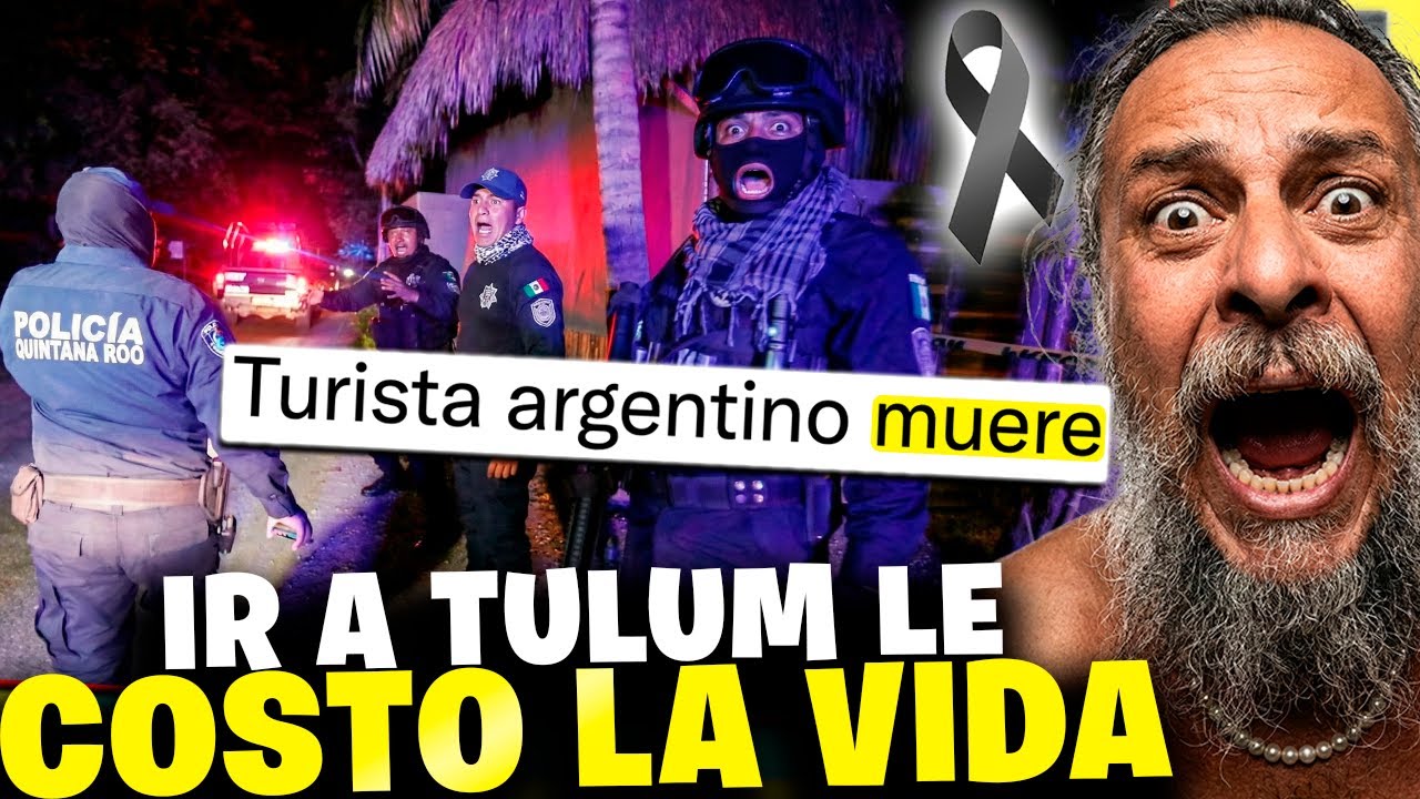 TULUM COLAPSA 😱 Turista argentino fue de vacaciones… y perdió la VIDA