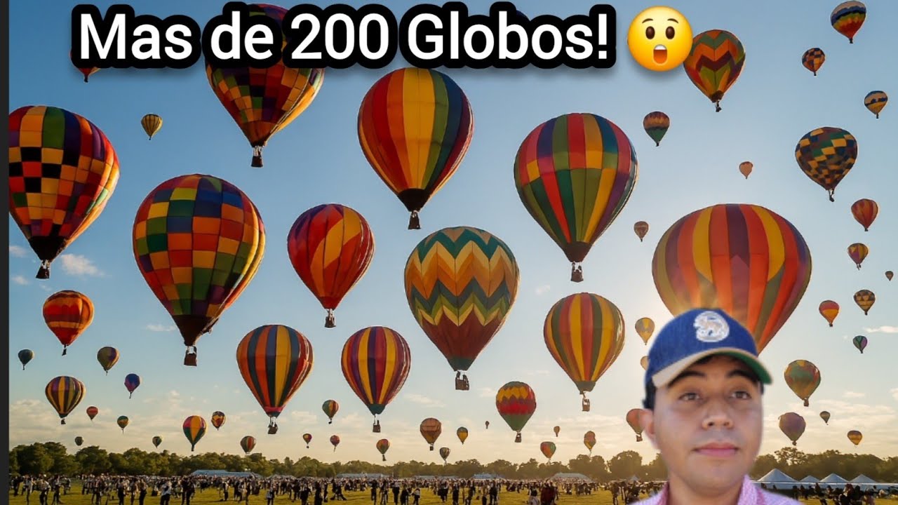 🤯 Más de 200 Globos 🎈 | Festival Del Globo 2025 León, Guanajuato 🇲🇽