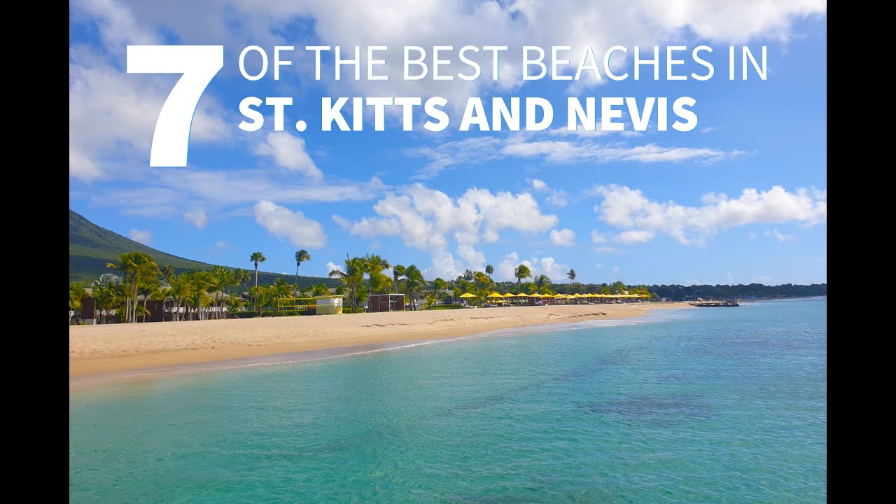 Seven of the Best Beaches in St. Kitts and Nevis