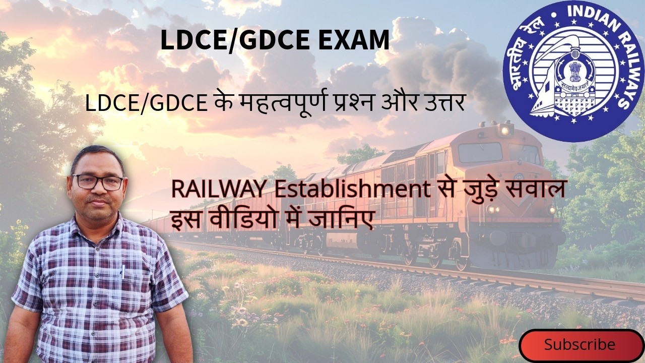 LDCE Railway Question Practice