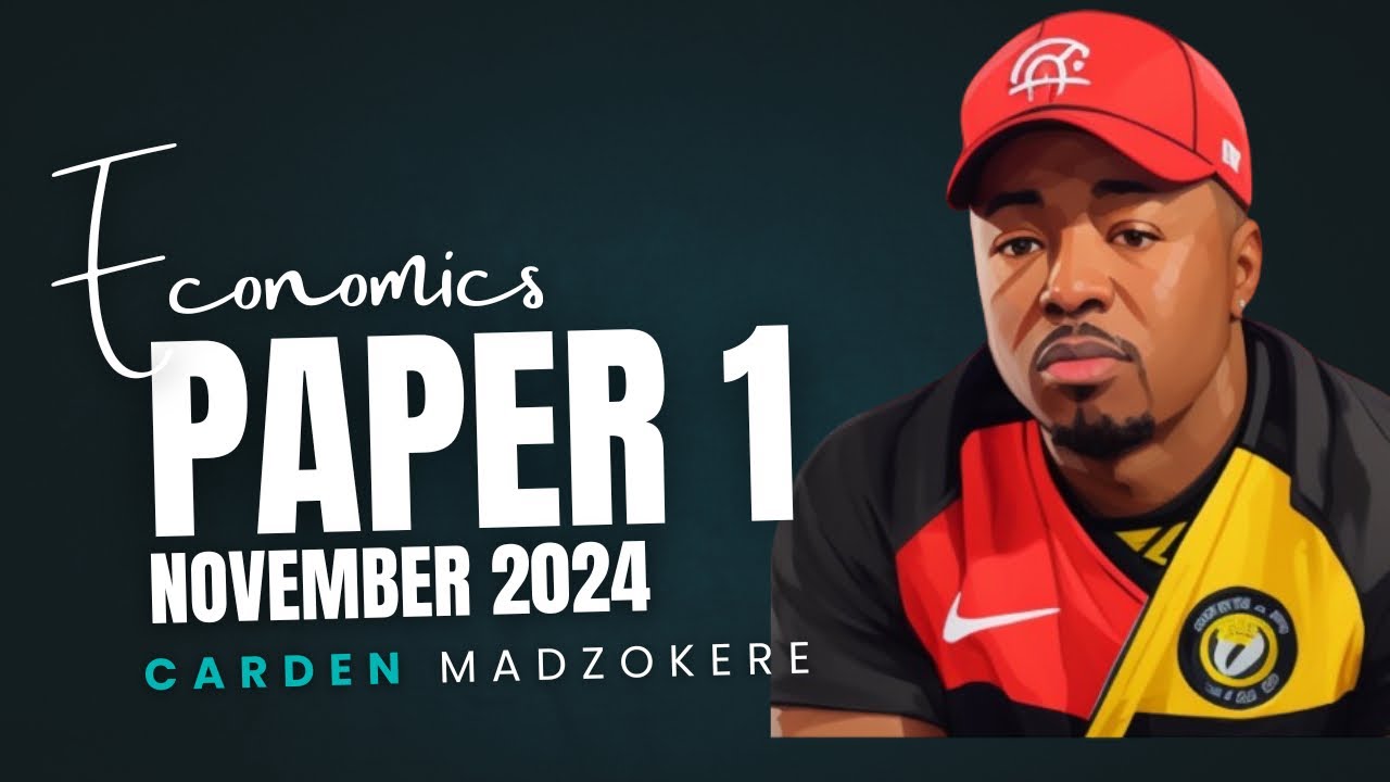 Economics November 2024 Paper 1 Examination | by Carden Madzokere | TDBS Exam Prep