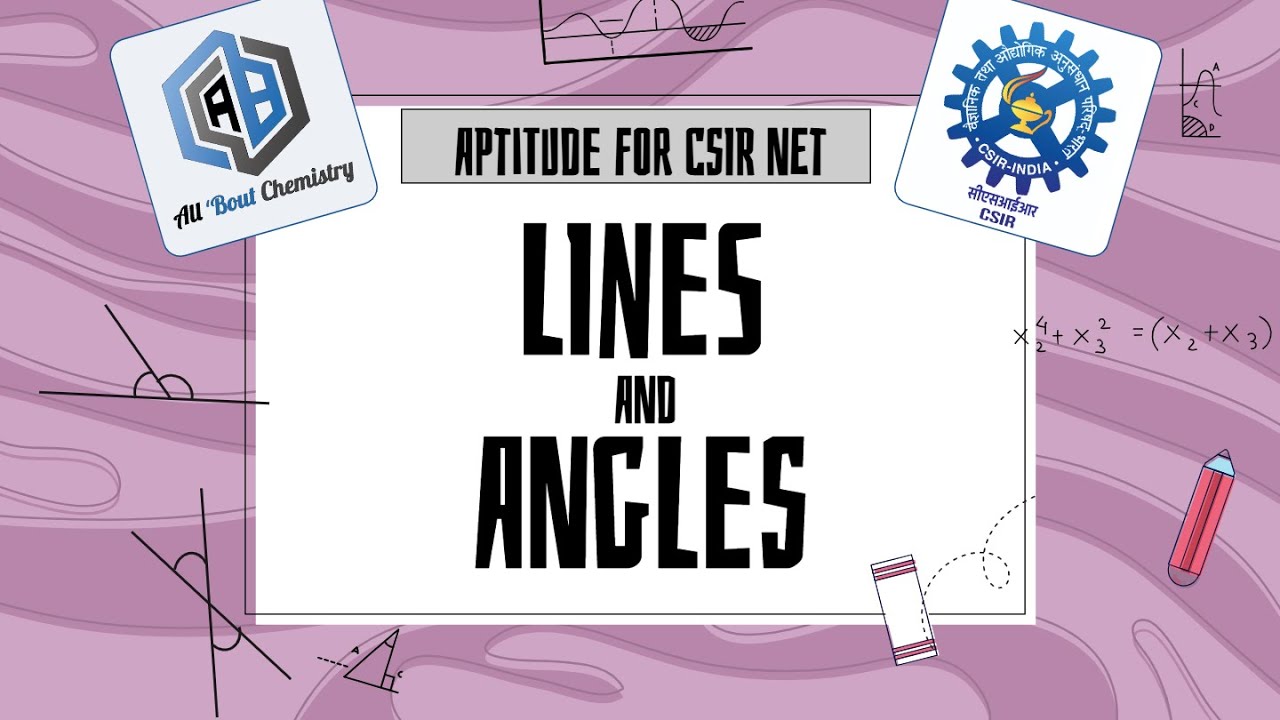 Lines and Angles | Aptitude for CSIR NET (Part-10) | Basics | All 'Bout Chemistry