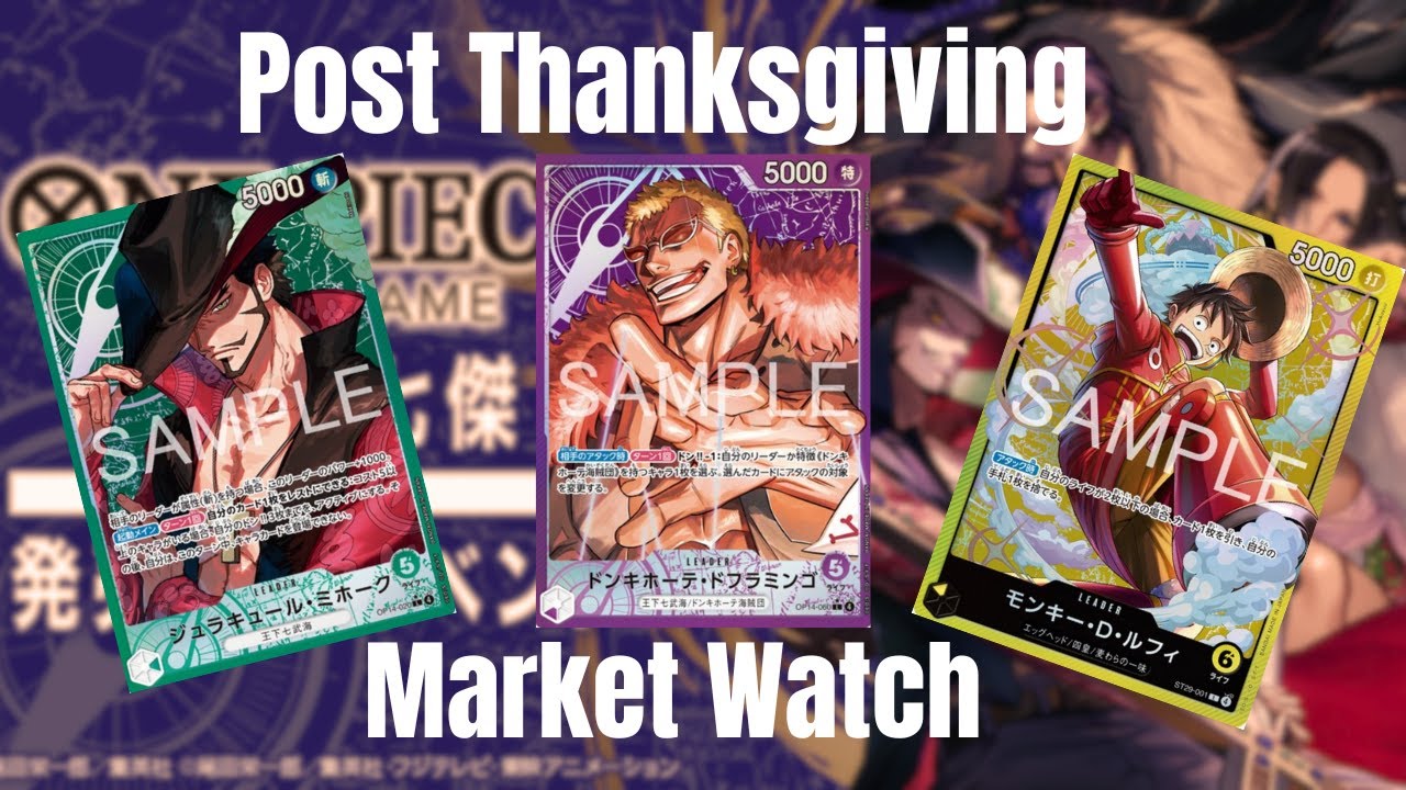 [OP14/ST-29] Crazy Market Moves Post Thanksgiving | One Piece Card Game