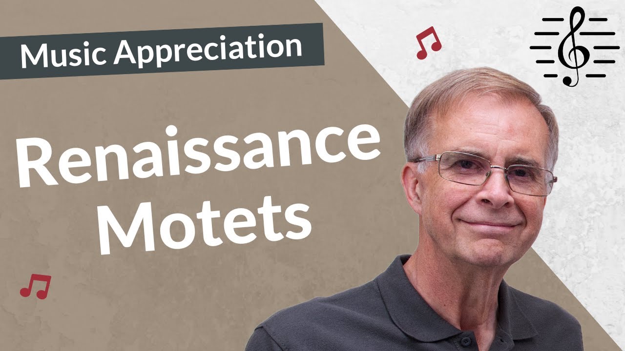 Josquin Des Prez High Renaissance Motets - Music Appreciation