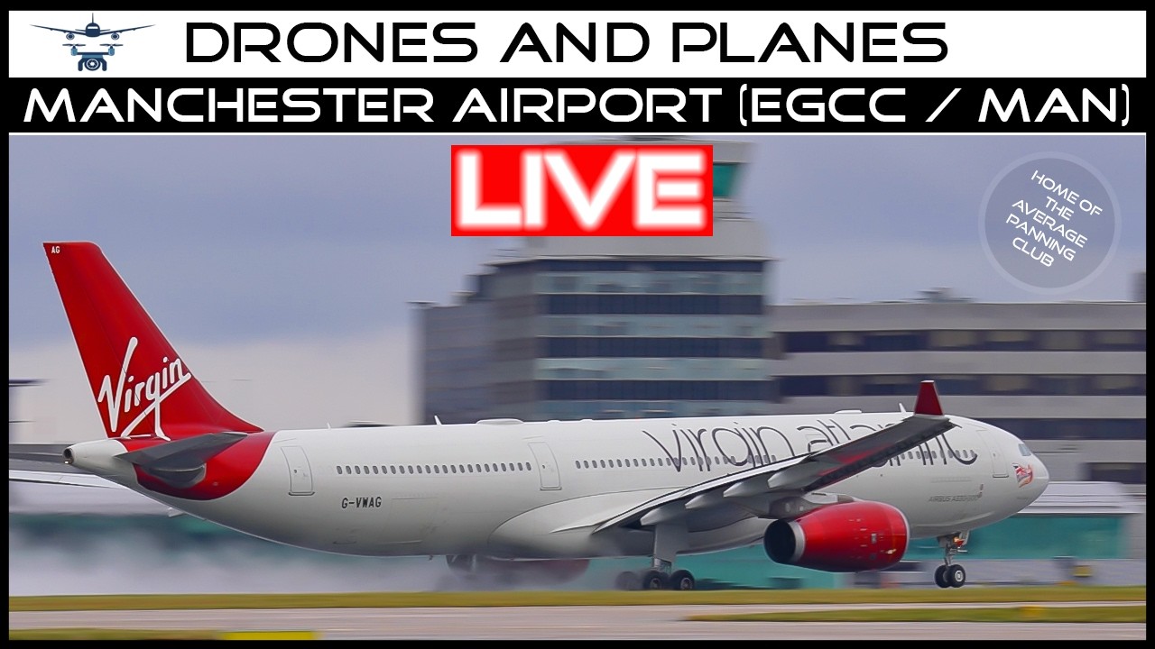 Manchester Airport Live Plane Spotting Action - BONUS Stream