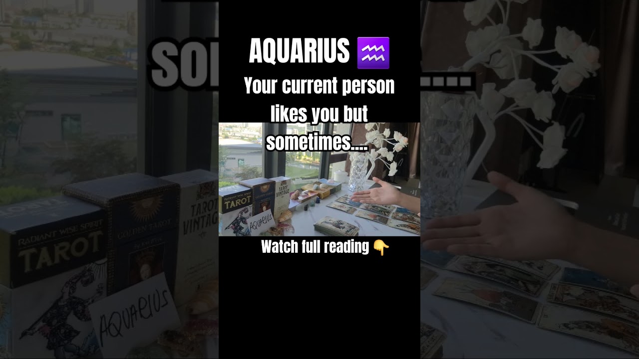 AQUARIUS, YOUR CURRENT PERSON LIKES YOU BUT SOMETIMES.. ❤️ TAROT READING TODAY LOVE #aquarius #tarot